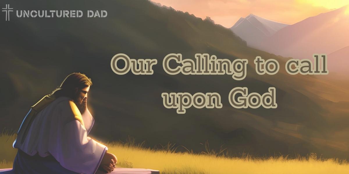 Calling upon God